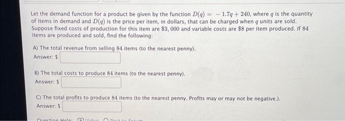 Solved Let the demand function for a product be given by the | Chegg.com