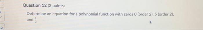 Solved Question 12 ( 2 points) Determine an equation for a | Chegg.com