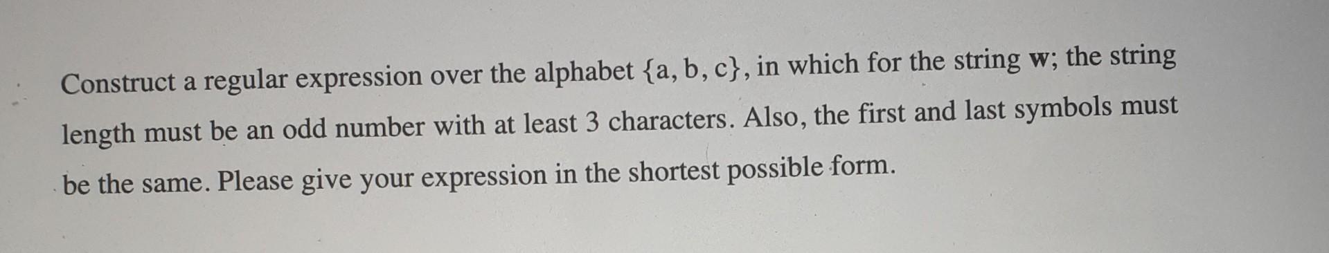 Solved Construct A Regular Expression Over The Alphabet | Chegg.com