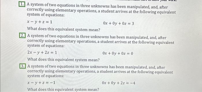 Solved A system of two equations in three unknowns has been | Chegg.com