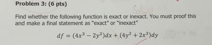 Solved Find Whether The Following Function Is Exact Or 8059