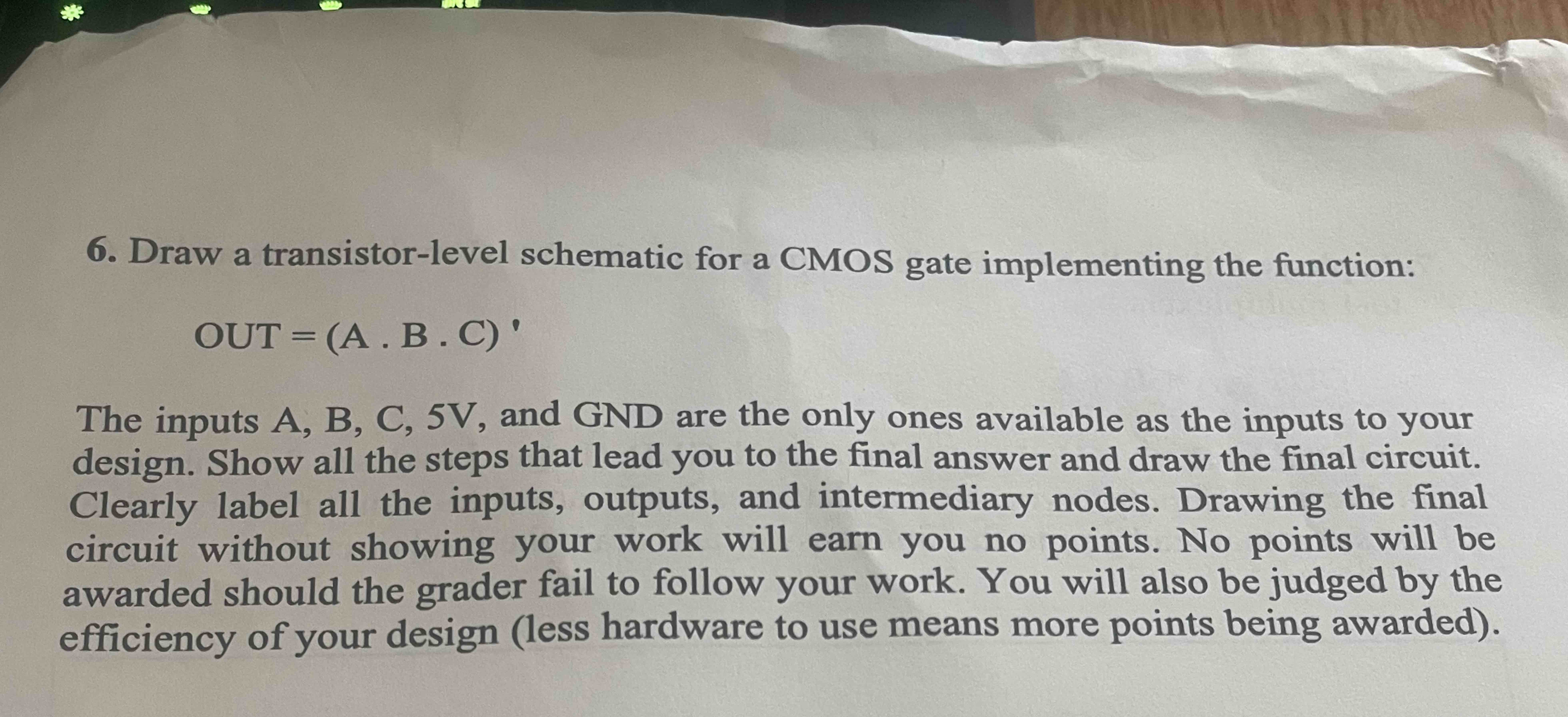Solved 6. ﻿Draw a transistor-level schematic for a CMOS gate | Chegg.com