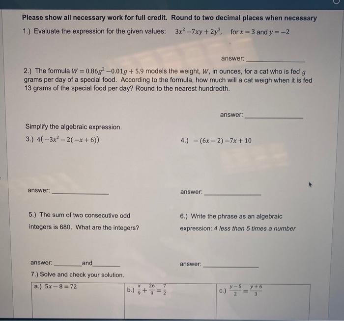 Solved Please show all necessary work for full credit. Round | Chegg.com
