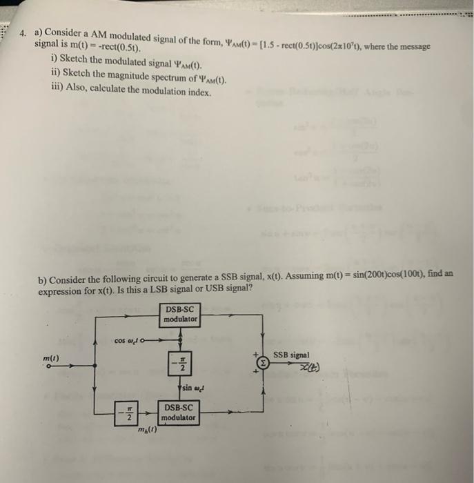 Solved 4. a) Consider a AM modulated signal of the form, () | Chegg.com