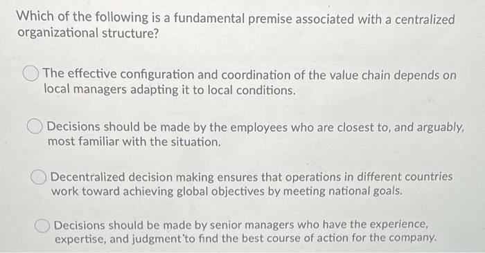 Solved Which of the following is a fundamental premise | Chegg.com