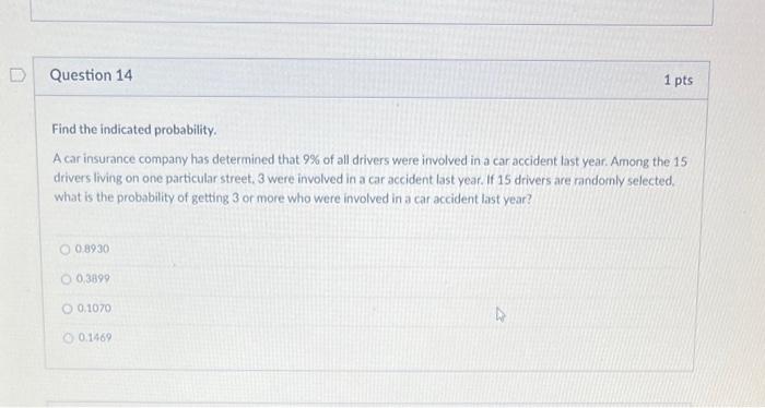 Solved Find the indicated probability. A car insurance | Chegg.com
