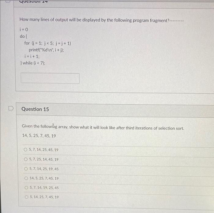 Solved How many lines of output will be displayed by the | Chegg.com
