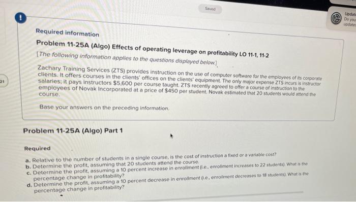 Solved Required information Problem 11-25A (Algo) Effects of | Chegg.com