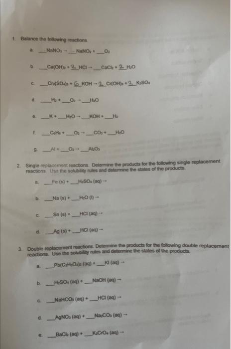 Solved 1. Balanoe the following rectiont a. NaNO2+…MaNO2+O2 | Chegg.com