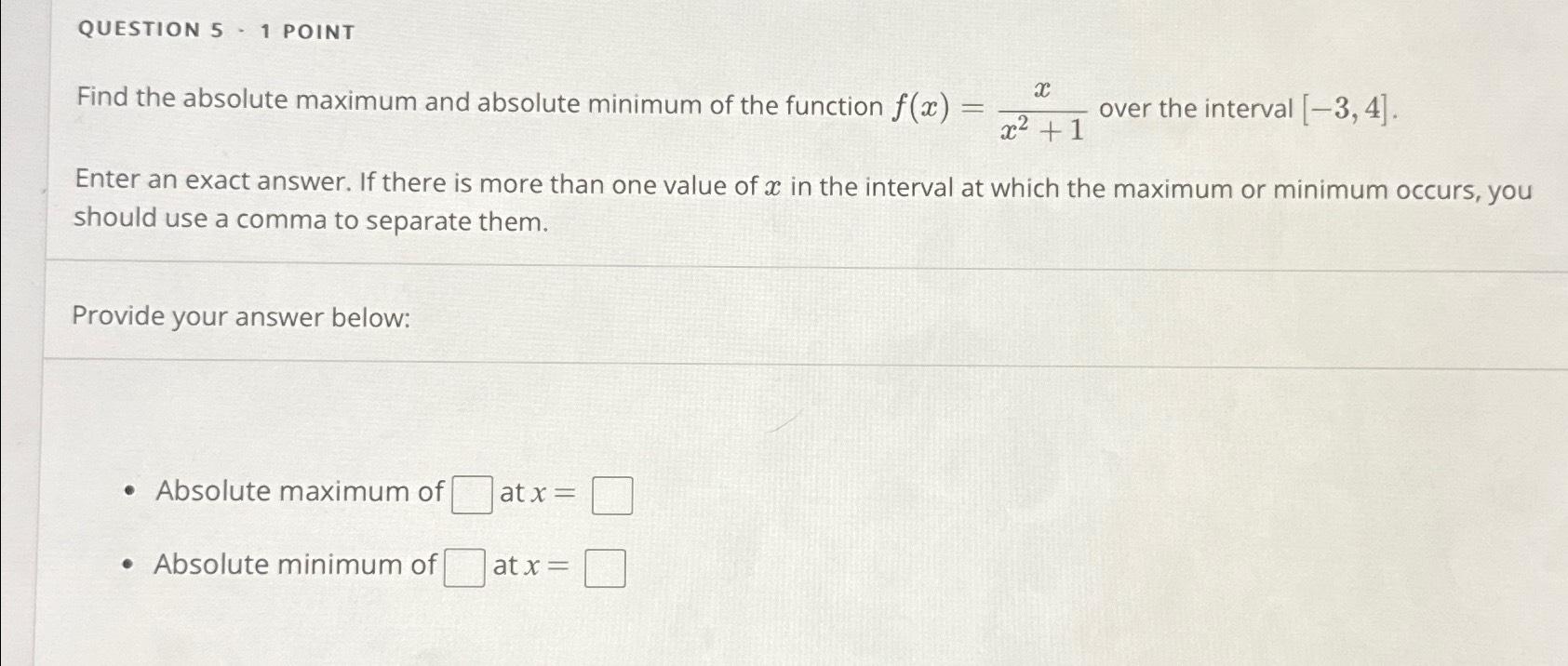 solved-question-5-1-pointfind-the-absolute-maximum-and-chegg