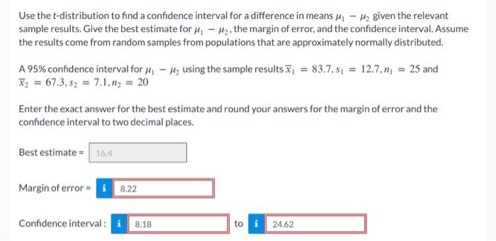 Solved Use the t-distribution to find a confidence interval | Chegg.com