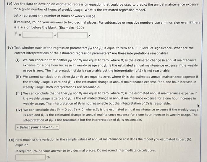 Solved (b) Use the data to develop an estimated regression | Chegg.com