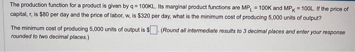 Solved The production function for a product is given by | Chegg.com