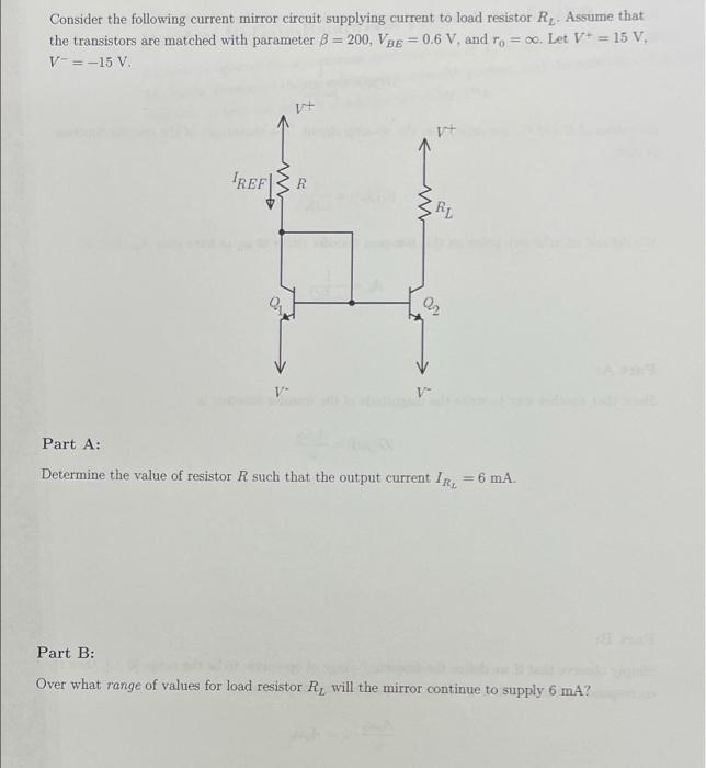 Solved Consider the following current mirror circuit | Chegg.com
