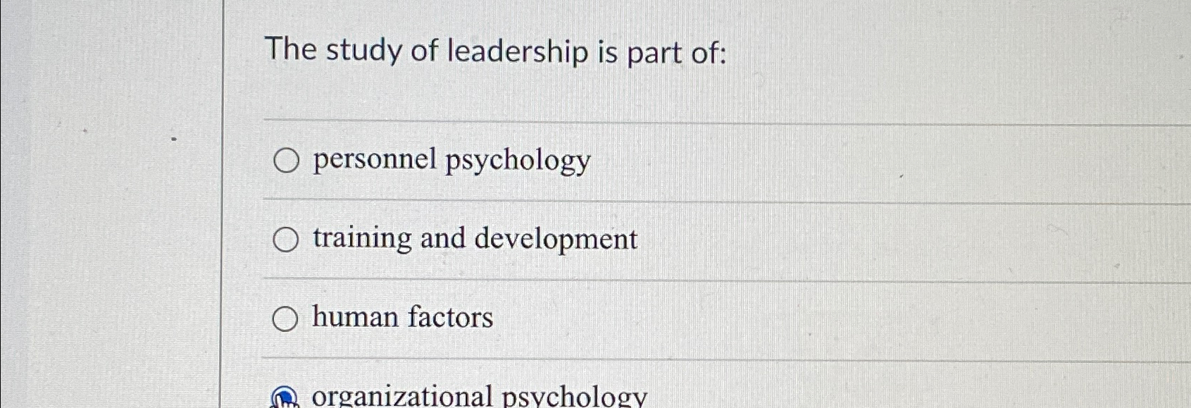 Solved The Study Of Leadership Is Part Of:personnel | Chegg.com