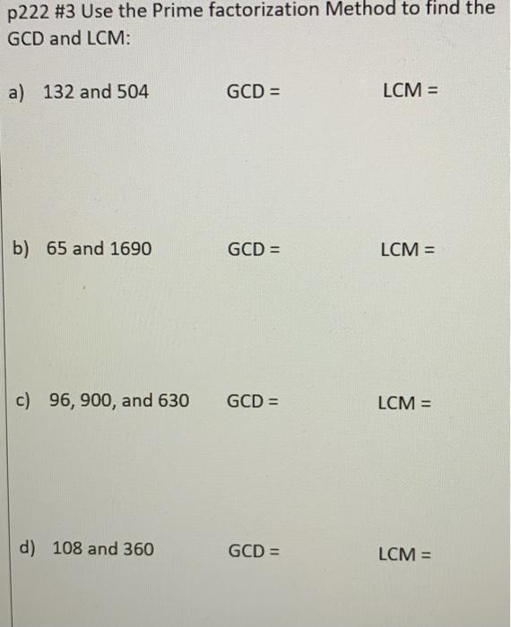 Solved Use the Prime factorization Method to find the GCD | Chegg.com