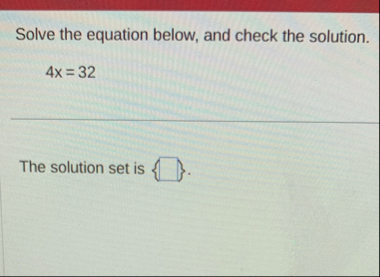 Solved Solve the equation below, and check the | Chegg.com