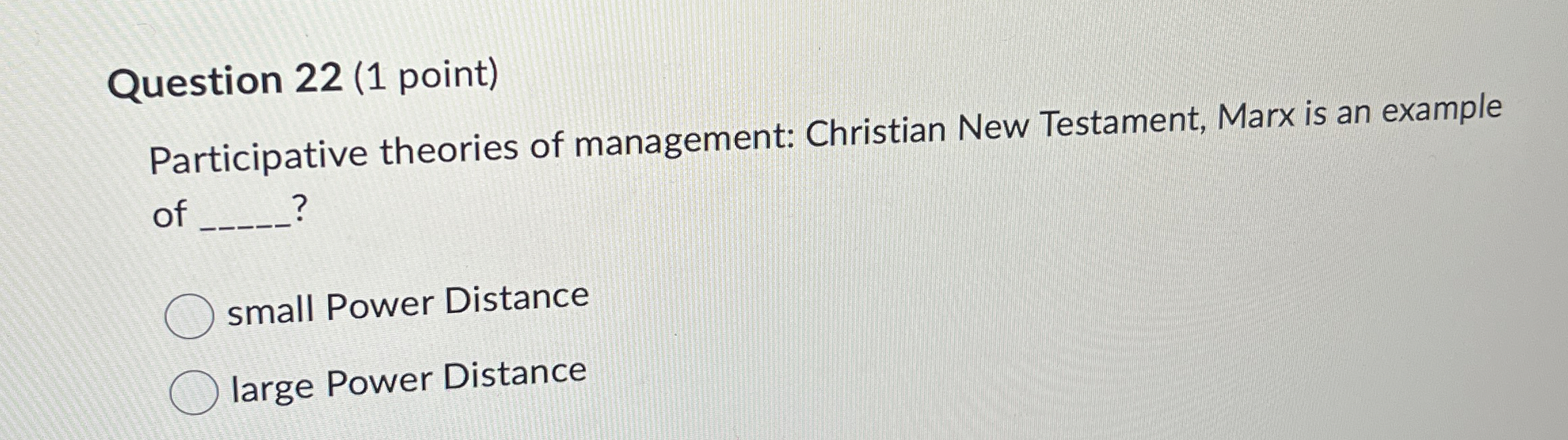 Solved Question 22 (1 ﻿point)Participative theories of | Chegg.com