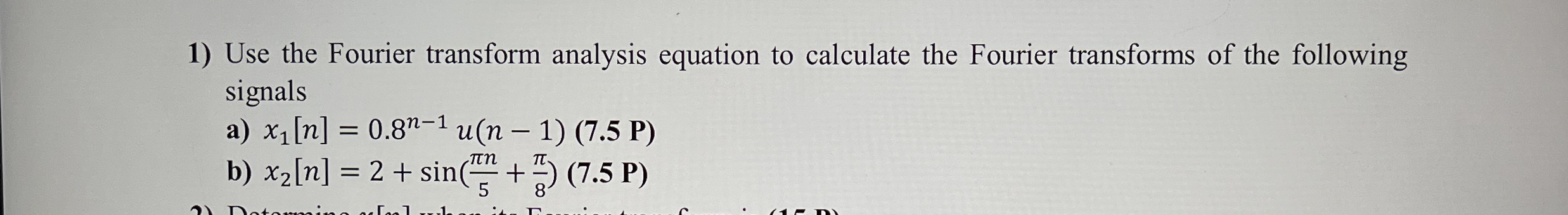 Solved Use the Fourier transform analysis equation to | Chegg.com