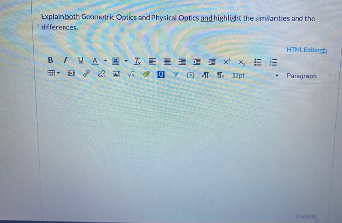 Solved Explain both Geometric Optics and Physical Optics and | Chegg.com