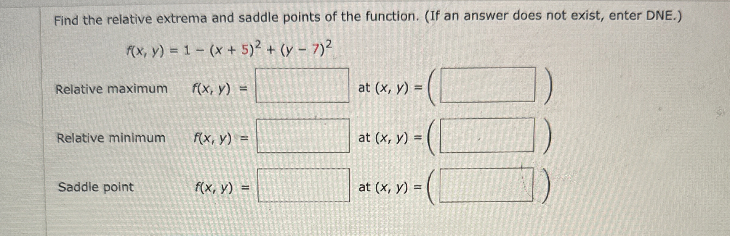 Solved Find the relative extrema and saddle points of the | Chegg.com