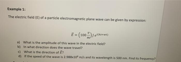 Solved Example 1: The electric field (E) of a particle | Chegg.com