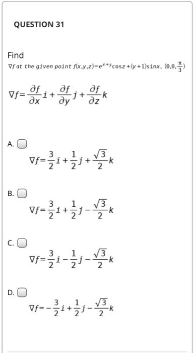 Solved Question 1 Find Fx Fy And Fz Fxyzxy Y2 Xz 