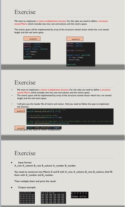 Solved Exercise We want to implement a matrix multiplication | Chegg.com