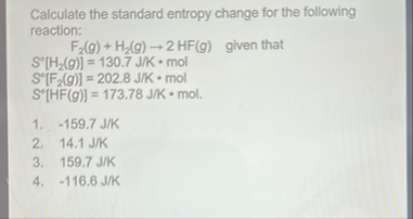 Solved Calculate the standard entropy change for the | Chegg.com