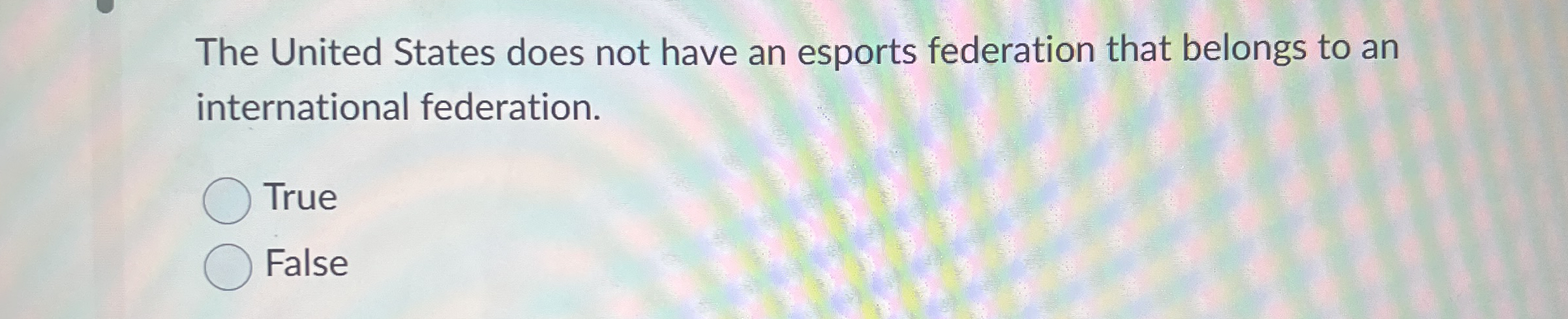 Solved The United States does not have an esports federation | Chegg.com