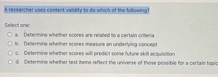 a researcher uses content validity to determine whether