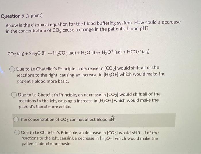 Solved Question 9 (1 point) Below is the chemical equation | Chegg.com