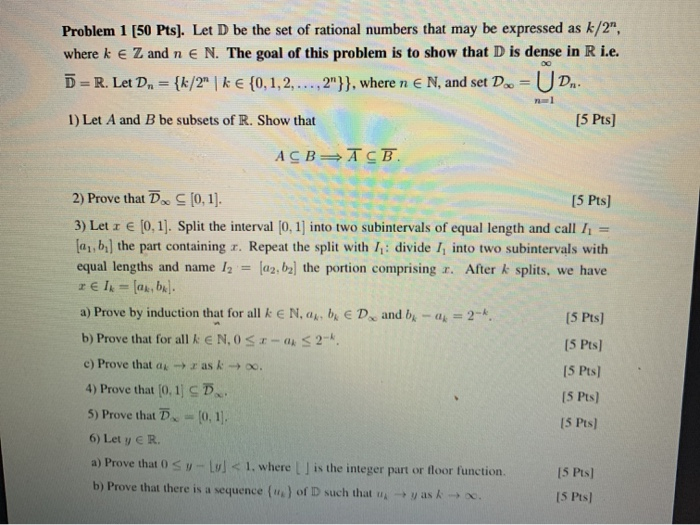 Solved Problem 1 [50 Pts). Let D be the set of rational | Chegg.com