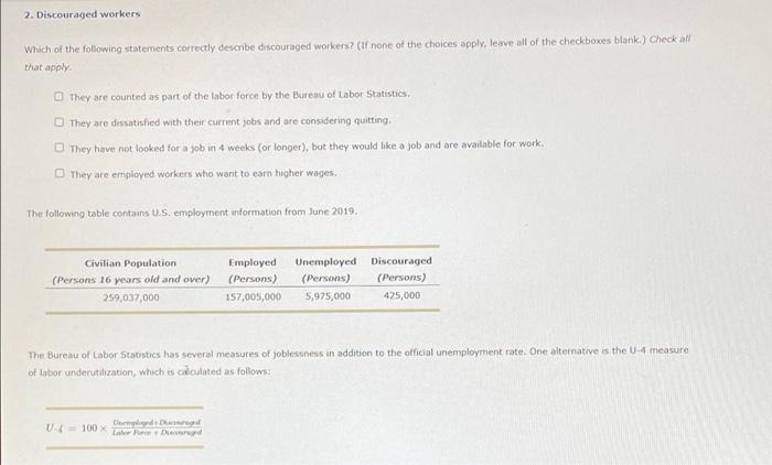 Solved 2. Discouraged workers Which of the following | Chegg.com