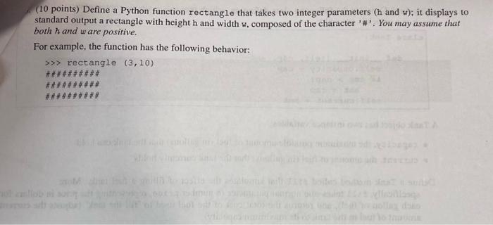 Solved (10 points) Define a Python function rectangle that | Chegg.com