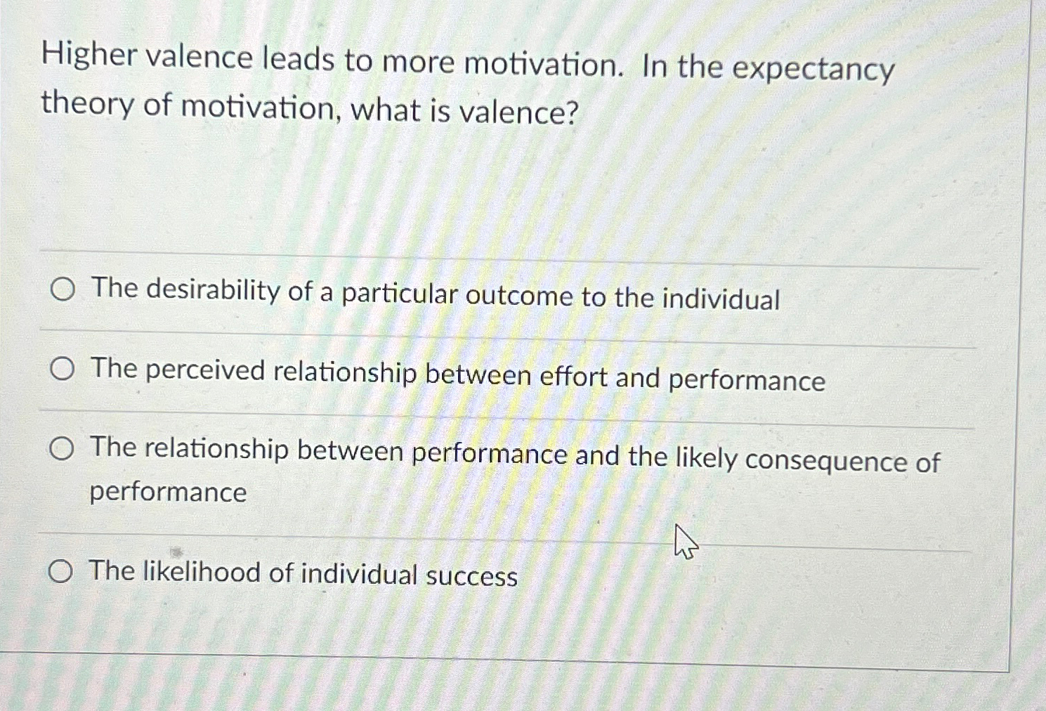 Solved Higher valence leads to more motivation. In the | Chegg.com