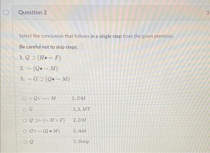 Solved Question 2 3 Select the conclusion that follows in a | Chegg.com