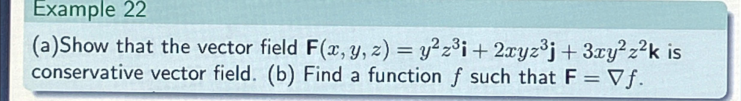 Solved Example 22(a)Show that the vector field | Chegg.com