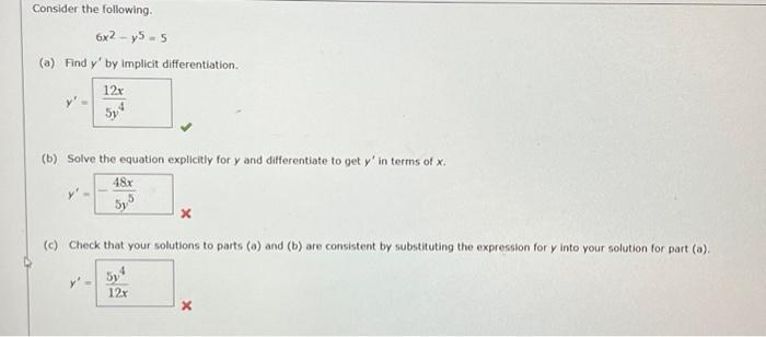 Solved Consider The Following 6x2−y5 5 A Find Y′ By