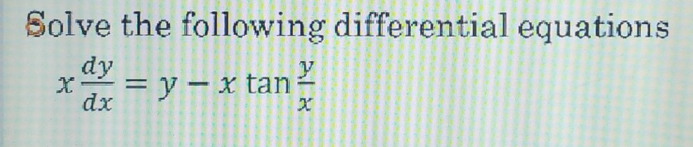 Solved Solve the following differential equations dy dx ? 1 | Chegg.com