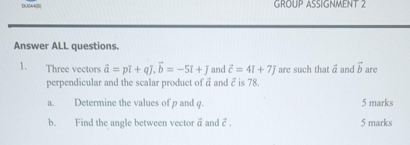 Solved Answer ALL Questions. 1. Three Vectors | Chegg.com