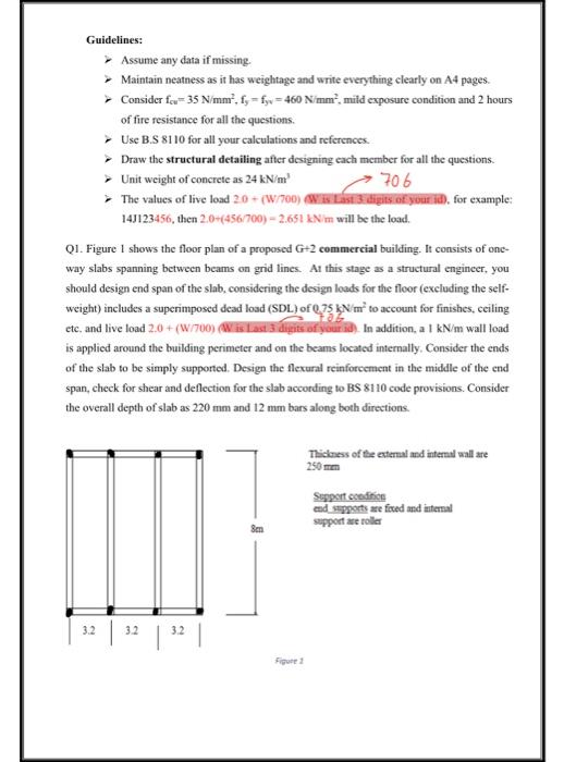 Guidelines: 7 Assume any data if missing. 2. Maintain | Chegg.com