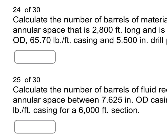 Solved 24 of 30 Calculate the number of barrels of materia