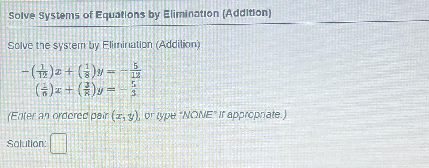 how to solve a system of equations by elimination with addition