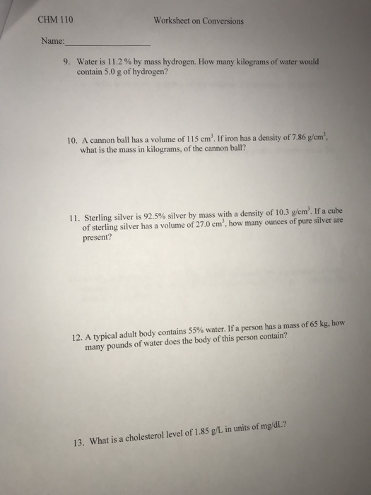 Solved CHM 110 Worksheet on Conversions Name 9. Water is Chegg