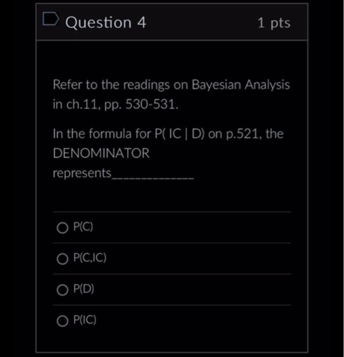 Solved Question 4 1pts Refer to the readings on Bayesian | Chegg.com