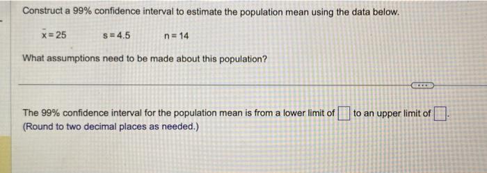 Solved Construct a 99% confidence interval to estimate the | Chegg.com