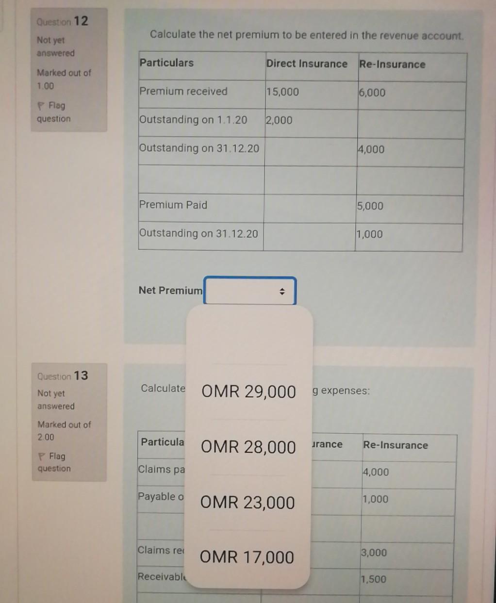 Solved Question 12 Calculate the net premium to be entered | Chegg.com