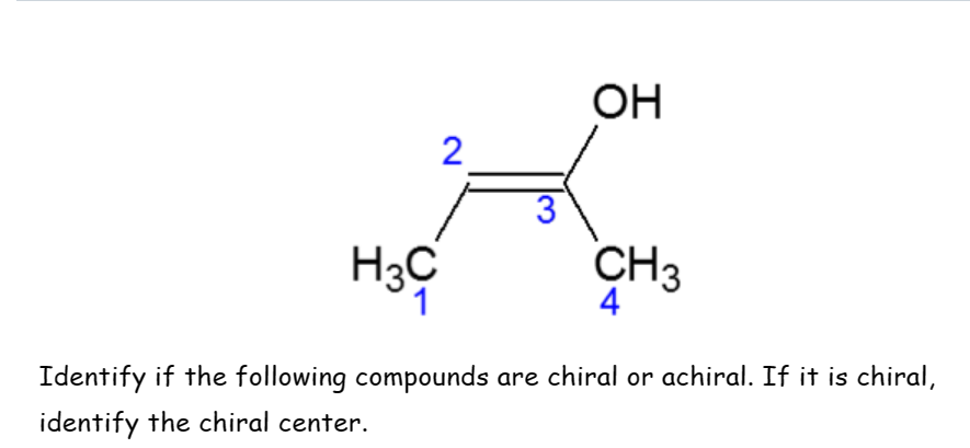 Solved Identify if the following compounds are chiral or | Chegg.com