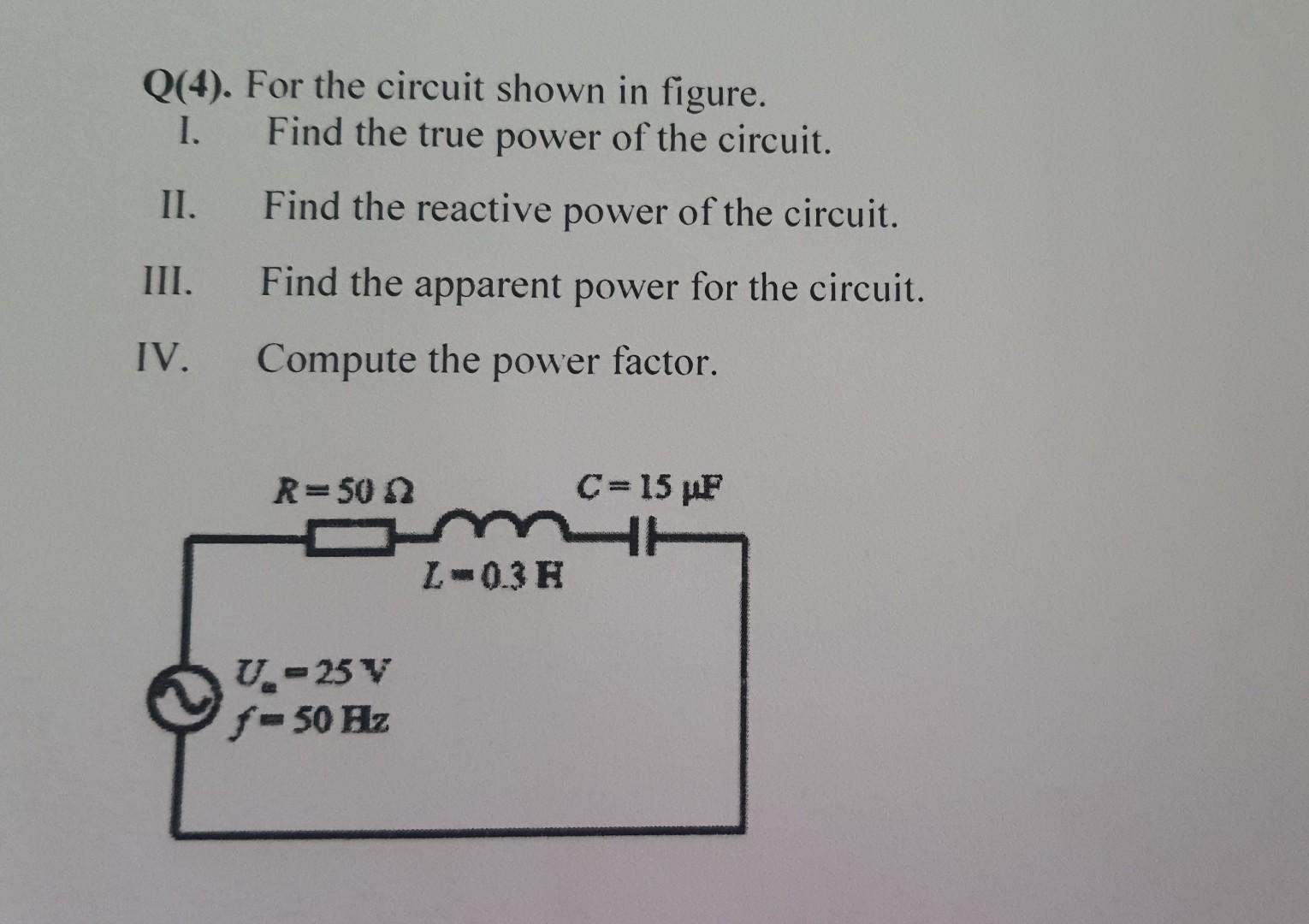 Solved Q(4). For the circuit shown in figure. I. Find the | Chegg.com